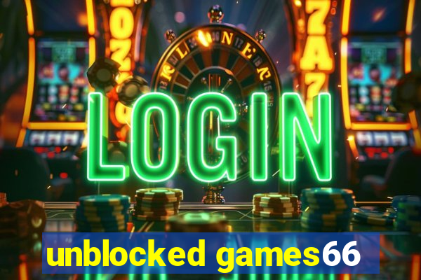 unblocked games66